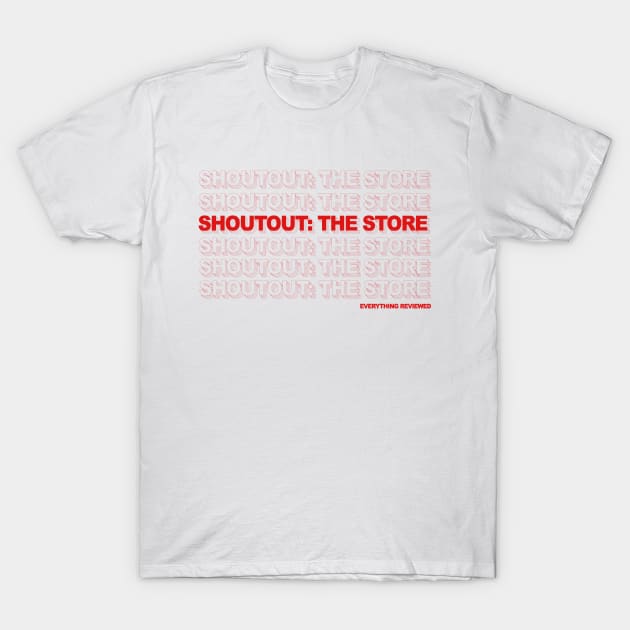 Shoutout: The Store - Red T-Shirt by everythingreviewed